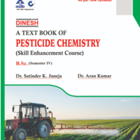 Dinesh Pesticide Chemistry (Skill Enhancement Course) B.Sc Semester IV
