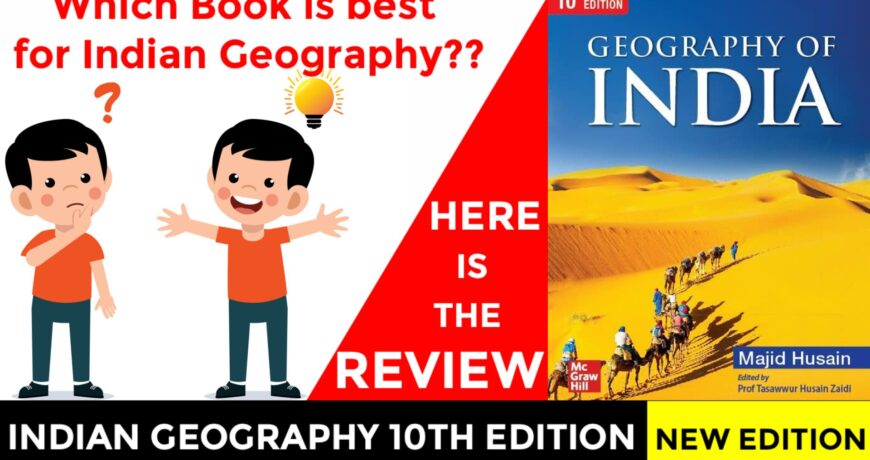 Best Book For Geography | Book Review | Indian Geography by Majid Hussain | New 10th Edition of Majid Hussain