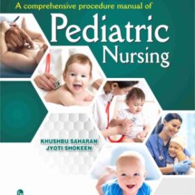 A Comprehensive Procedure Manual Of Pediatric Nursing Book