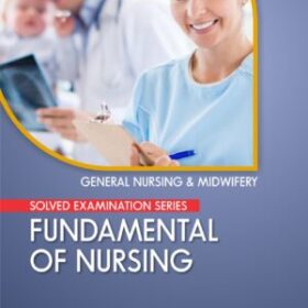 Fundamental of Nursing Solved Paper (Lotus Publication)