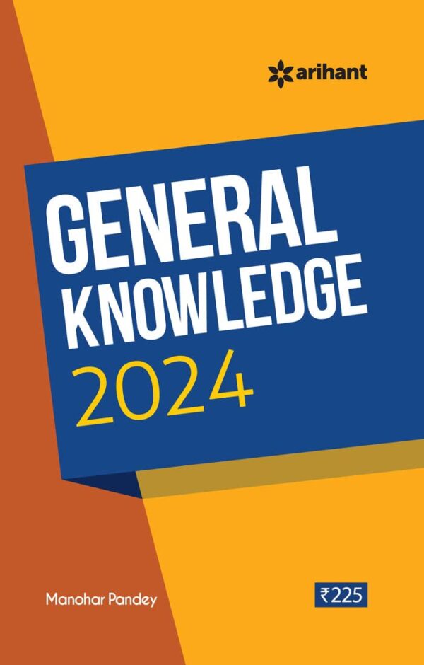 General Knowledge 2024 By Manohar Pandey