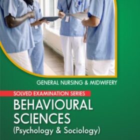 Behavioural Sciences Solved Paper (GNM First Year)