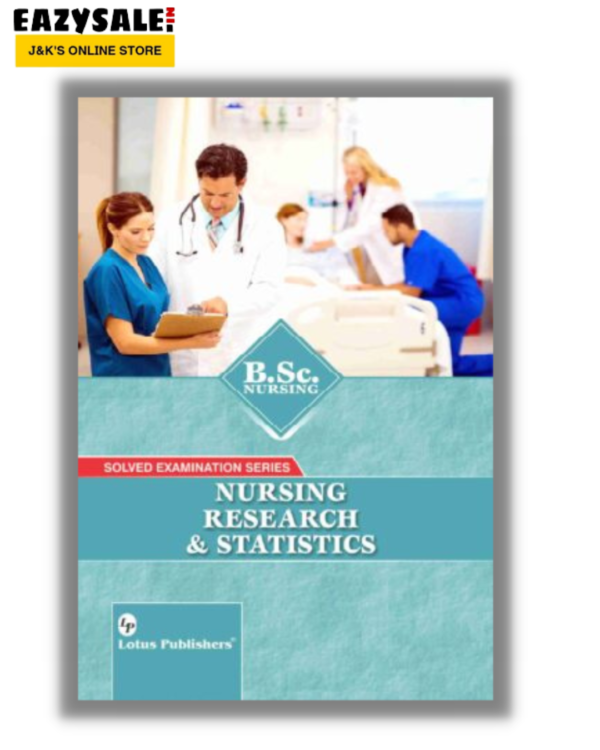BSc nursing 3rd year Nursing Research & Statistics by lotus publication