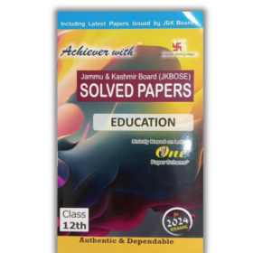 Achiever JKBOSE Class 12th Education Solved Paper 2024