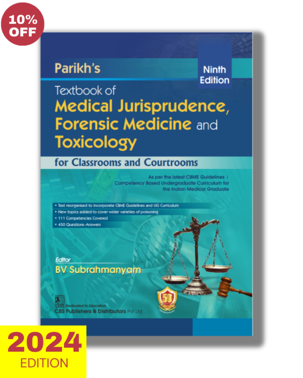 Parikh’s Medical Jurisprudence Forensic Medicine and Toxicology for Classrooms and Courtrooms 9th Edition