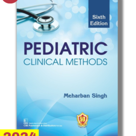 Pediatric Clinical Methods By Meharban Singh