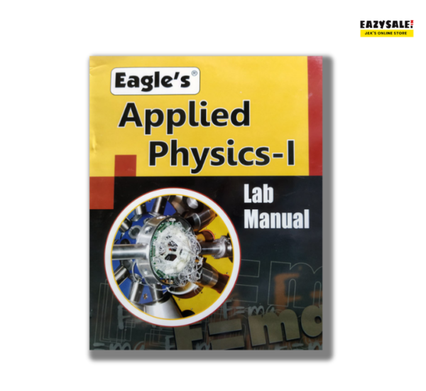 Eagle Applied Physics - I Lab Manual