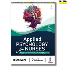 Applied Psychology for Nurses by R Sreevani 5th Edition 2024