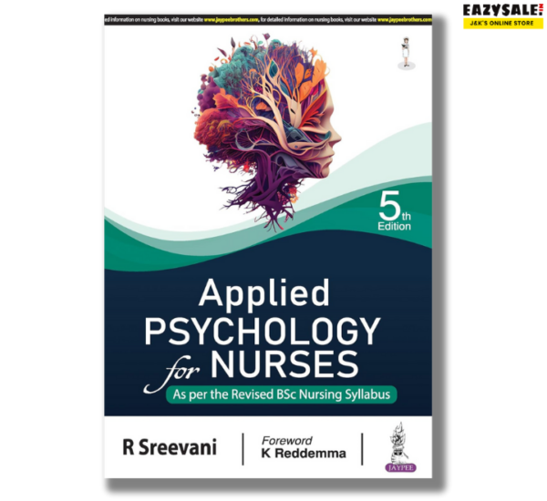 Applied Psychology for Nurses by R Sreevani 5th Edition 2024