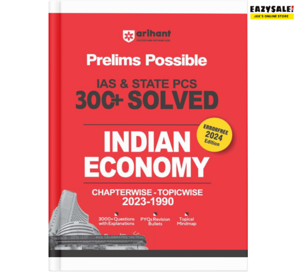 Arihant Prelims Possible IAS and State PCS Examinations 300+ Solved Chapterwise Topicwise (1990-2023) Indian Economy