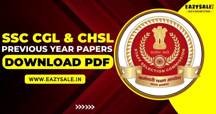 Download SSC Previous Year Papers PDF