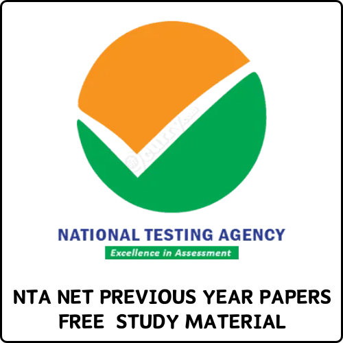NTA NET PREVIOUS YEAR PAPERS PDF AND FREE STUDY MATERIAL