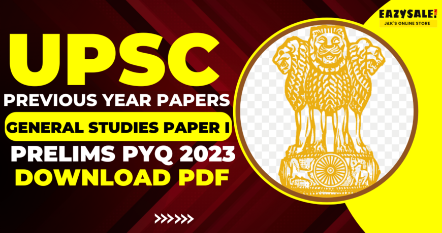 UPSC Prelims Question Paper 2023 with Answers